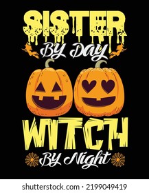 sister by day witch by night t-shirt design