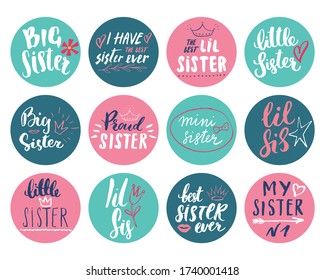 Sister calligraphic Lettering signs set, child nursery printable phrase set. Vector illustration.