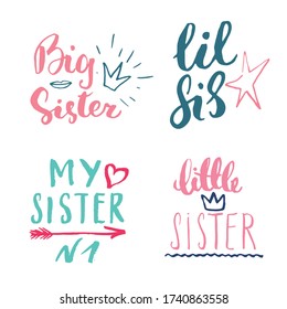 Sister calligraphic Lettering signs set, child nursery printable phrase set. Vector illustration.