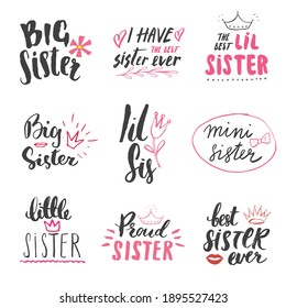 Sister calligraphic Lettering signs set, child nursery printable phrase set. Vector illustration.