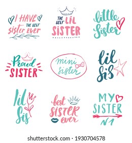 Sister calligraphic Lettering signs set, child nursery printable phrase set. Vector illustration.