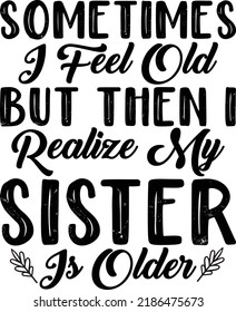 Sister day Svg Design for Print