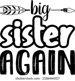 Sister day svg T-shirt Design For Print