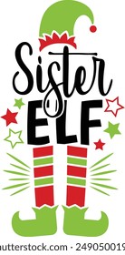 Sister Elf Funny Christmas Elf Typography Design