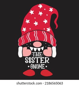 The Sister Gnome Christmas Svg T-Shirt Design