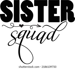 Sister Svg Design For Print