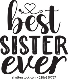 Sister Svg Design For Print