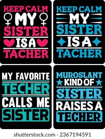 SISTER T SHIRT DESIGN..  if you want you can use it for other purpose like mug design, sticker design, water bottle design and etc,