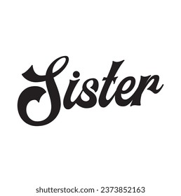 sister text on white background.