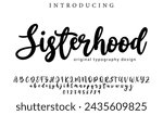 Sisterhood Font Stylish brush painted an uppercase vector letters, alphabet, typeface