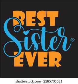  Sisters design, Sisters Make The Best Friends design, Siblings Svg, Kids Tee Svg, Toddler, Sister Friendship design, Sister Love Svg, Friends Svg,little sister design.
 svg