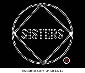 Sisters Logo Vector Rhinestone t-shirt design