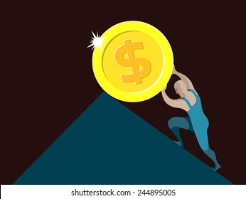Sisyphus, working class man rolling and pushing dollar coin uphill on a slippery slope