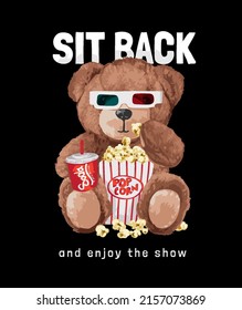 sit back slogan with bear doll in 3d glasses and popcorn vector illustration