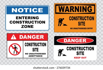 site safety sign or construction safety (notice entering construction zone, no trespassing, keep out).