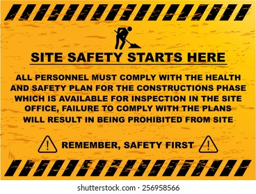 site safety starts here (remember safety first)