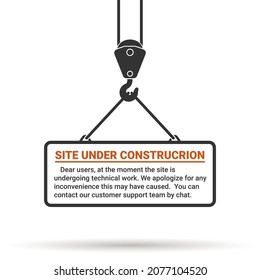 Site Under Construction. Advertising Poster Hung On The Hook Of Crane. Vector Illustration For Site Maintenance, Work, Reconstruction, Making Changes In Project. Load Is Suspended Above The Ground. 