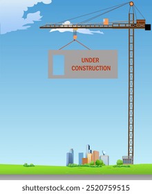 Local em construção. Guindaste de torre levantando um painel escrito em Construção. Ilustração vetorial.