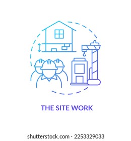 Site work blue gradient concept icon. Constriction processes providing. Phase of home building abstract idea thin line illustration. Isolated outline drawing. Myriad Pro-Bold font used