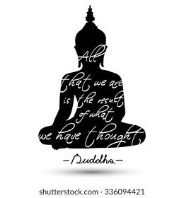 Sitting Buddha silhouette with quote "All that we are is the result of what we have thought"on white background