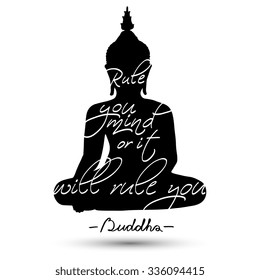 Sitting Buddha silhouette with quote "Rule you mind or it will rule you"on white background