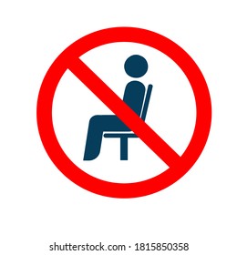 Sitting is forbidden. Do not sit here. Sticker. Prohibiting sign. Vector illustration