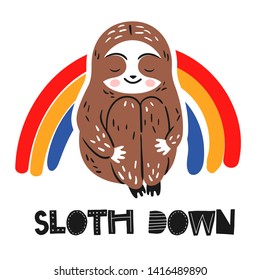 Sitting happy sloth with rainbow behind. Isolated flat hand drawn illustration. Baby room decor. Print design.