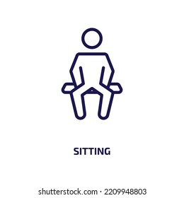sitting icon from business collection. Thin linear sitting, person, man outline icon isolated on white background. Line vector sitting sign, symbol for web and mobile
