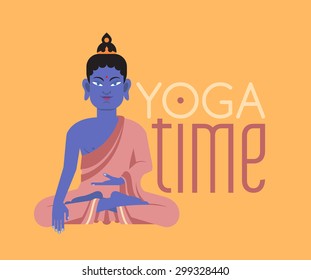 Sitting and meditation Buddha with yoga time words in flat style.Vector colorful illustration.