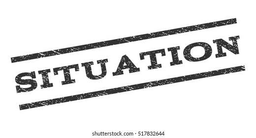 Situation watermark stamp. Text tag between parallel lines with grunge design style. Rubber seal stamp with dirty texture. Vector gray color ink imprint on a white background.