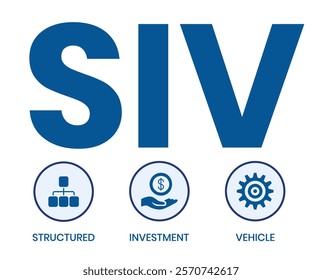 SIV - structured investment vehicle. business concept. vector illustration concept with keywords and icons. lettering illustration with icons for web banner, flyer, landing page, presentation