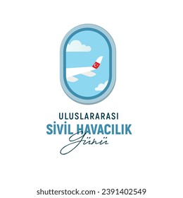 Uluslararası Sivil Havacılık Günü
translation: international civil aviation day