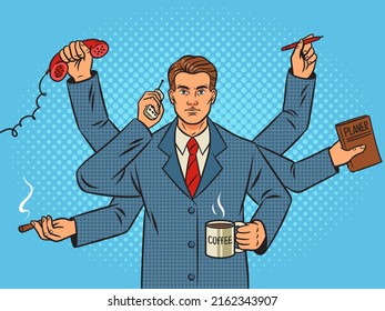 Six armed businessman multitasking metaphor pop art retro vector illustration. Comic book style imitation.