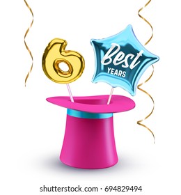 Six best Years anniversary vector banner with pink magic hat, balloon number 6 and star for congratulations or party.