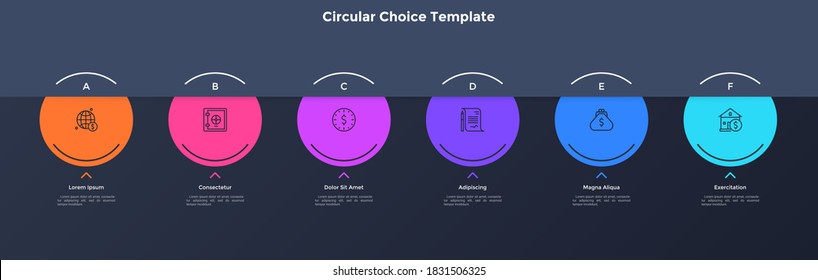 Six colorful circular elements placed in horizontal row. Concept of 6 financial options to choose. Simple infographic design template. Modern vector illustration for business presentation, report.