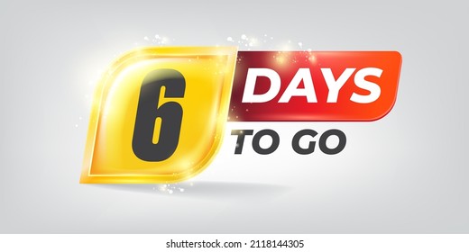 Six days to go countdown horizontal banner design template. 6 days to go sale announcement banner, label, sticker, icon, poster and flyer.