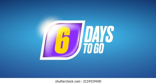 Seis días para la plantilla de diseño de banner azul horizontal de cuenta regresiva. 6 días para ir a la venta anuncio azul moderno brillante banner, etiqueta, pegatina, icono, afiche y volante.