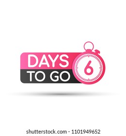 Six days to go. Flat icon. Vector typographic design. Vector stock illustration.