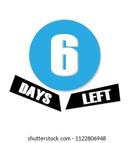 Six days to go. No of days left to go badges. Vector typographic design of 6