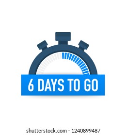 Six days to go. Time icon. Vector stock illustration on white background.