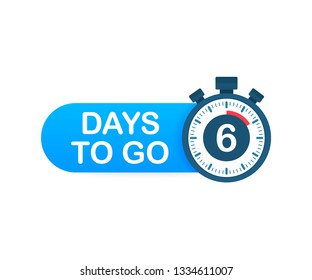 Six days to go. Time icon. Vector stock illustration on white background.
