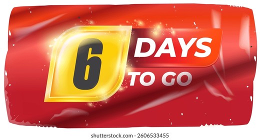 Six Days To Go Vector: Bold White Numerals on Dynamic Red and Yellow Background, Modern Countdown Design for Anticipated Events and Approaching Deadlines, Perfect for Marketing 