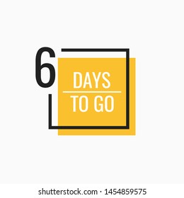 Six Days left to go. Geometric banner design template for your needs. Modern flat style vector illustration.