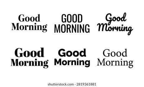 Six good morning texts with different font styles on white background