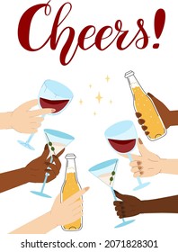 Six Hands Holding Beer Bottles, Wine Glasses And Cocktail Glasses. Sign Cheers. Isolated Image.