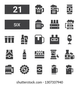 six icon set. Collection of 21 filled six icons included Beer, Beers