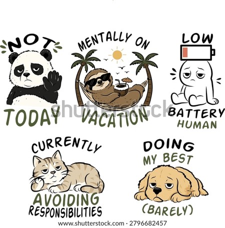 Six illustrated characters with captions panda waving, sloth on hammock with sun and palm trees, low battery human, cat lounging, dog resting.