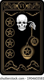 Six of pentacles. Card of Minor arcana black and gold tarot cards. Tarot deck. Vector hand drawn illustration with skull, occult, mystical and esoteric symbols.