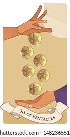 Six of pentacles. Tarot cards. A generous hand giving six golden pentacles to another hand that collects them in an attitude of asking for alms