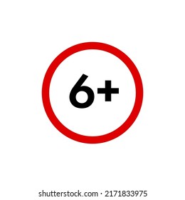 Sechs plus Symbol, unter 6 Jahre altes Verbotszeichen, altersbeschränkendes Symbol einzeln auf Weiß. Vektorgrafik.